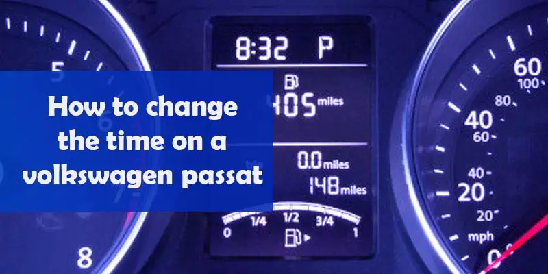 How to change the time on a volkswagen passat