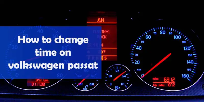How to change time on volkswagen passat